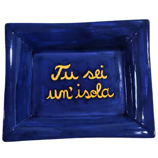 Sveva's Home Ceramic "Tu Sei Un'Isola" Ashtray