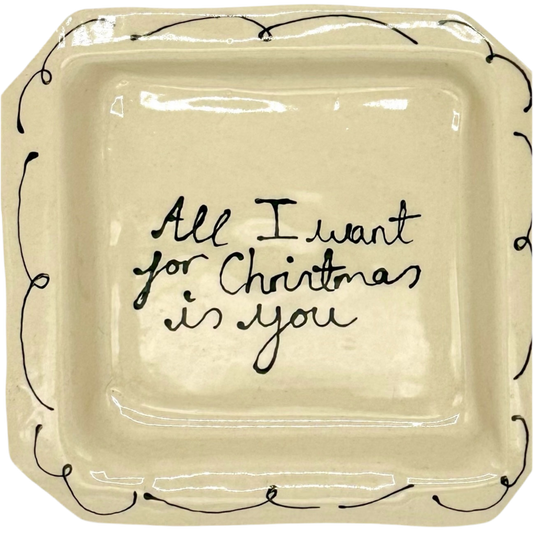 L&Clay All I want for Christmas is you tray