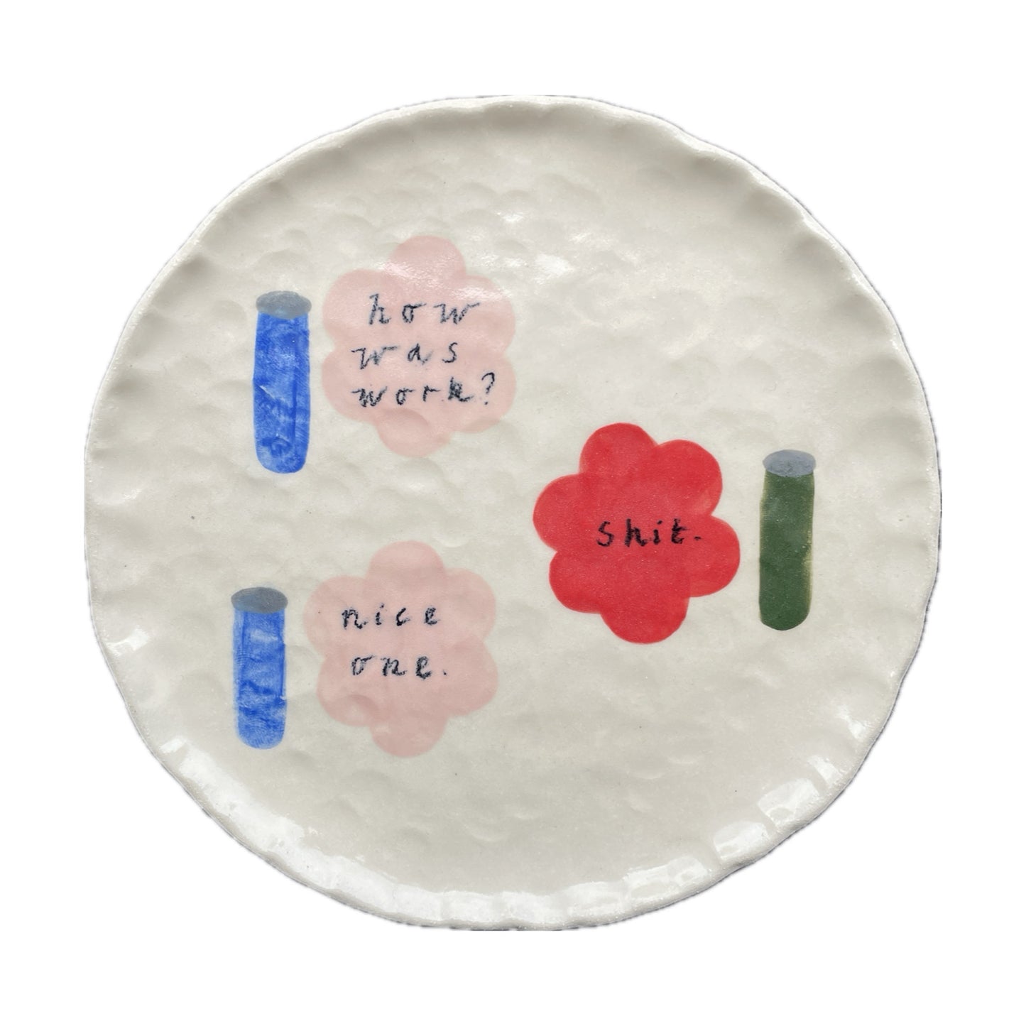 Ruth Wilde, 'How was work?' Plate