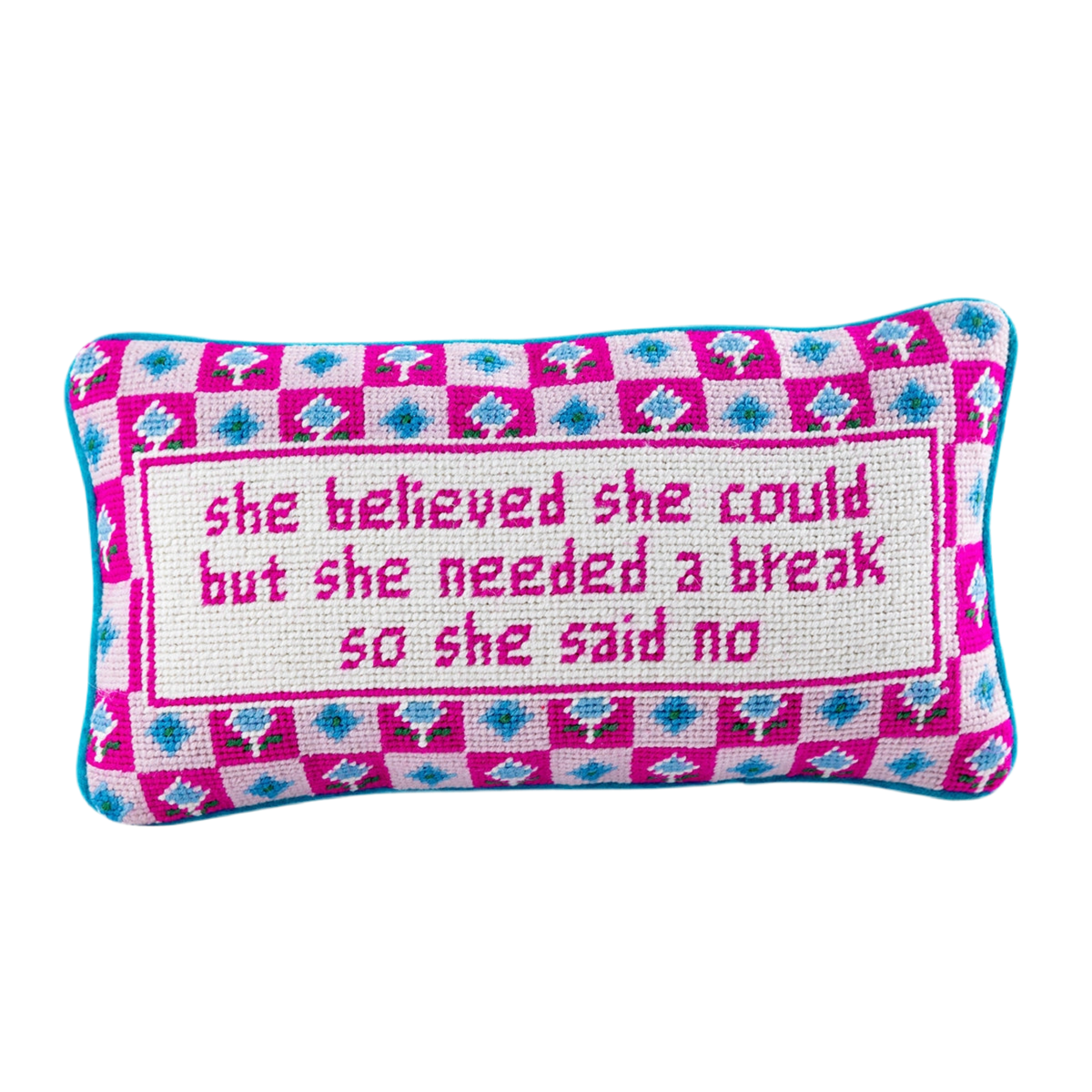 She Needed A Break Needlepoint Pillow